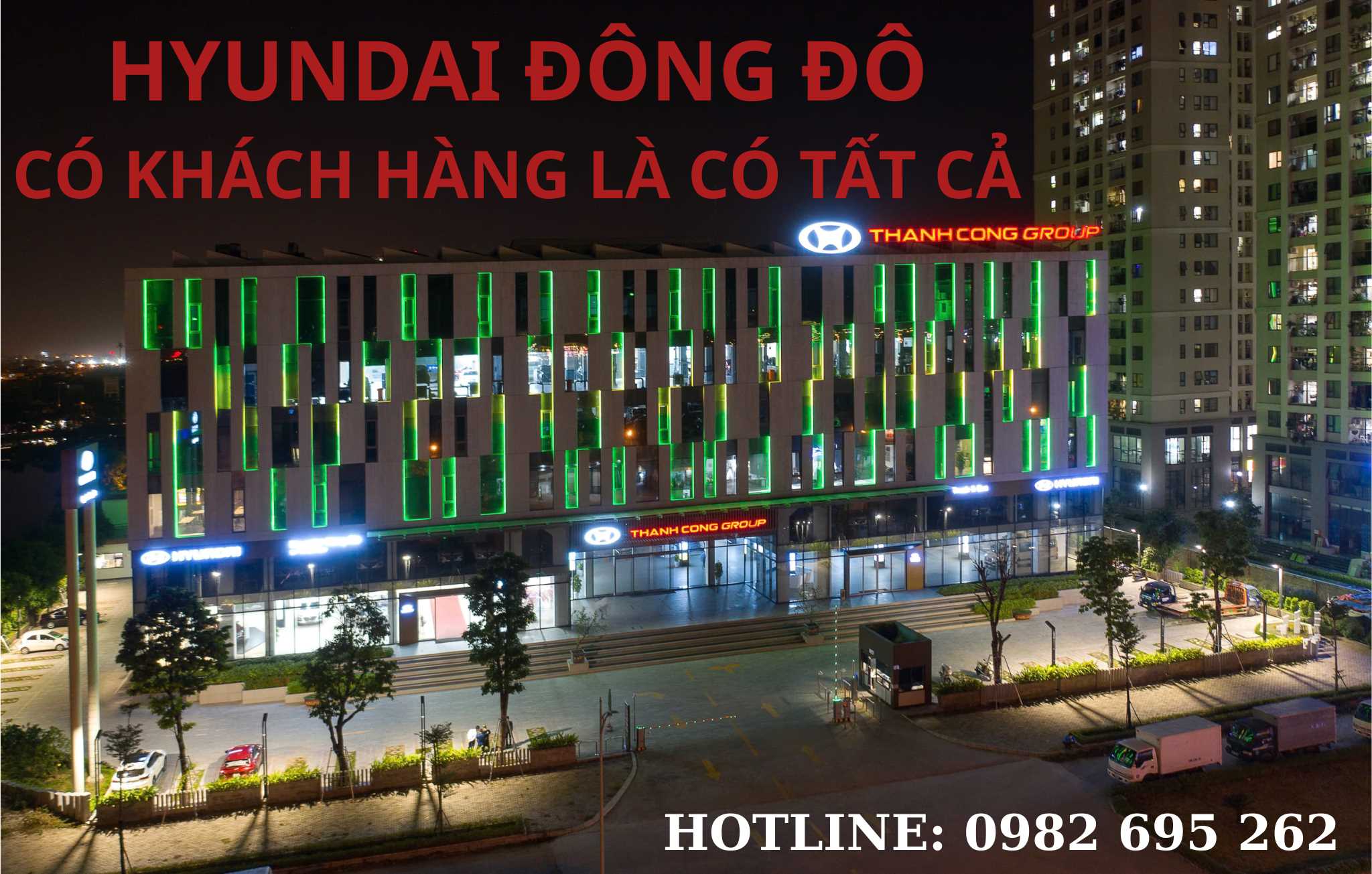 Liên hệ tư vấn ưu đãi Hyundai Đông Đô – Hotline 0982 695 262
